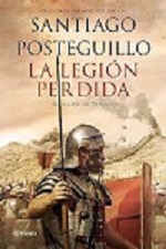 "La legión perdida" de Santiago Posteguillo