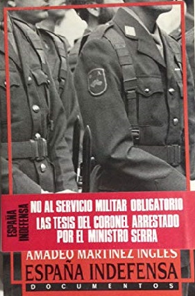 España indefensa. Autor: Coronel  Amadeo Martínez  Inglés.