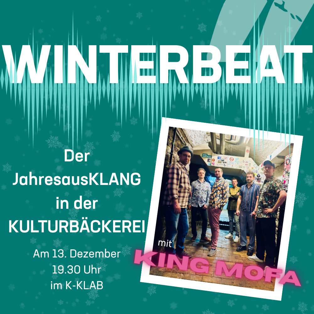  WinterBeat - JahresausKlang mit King Mofa
