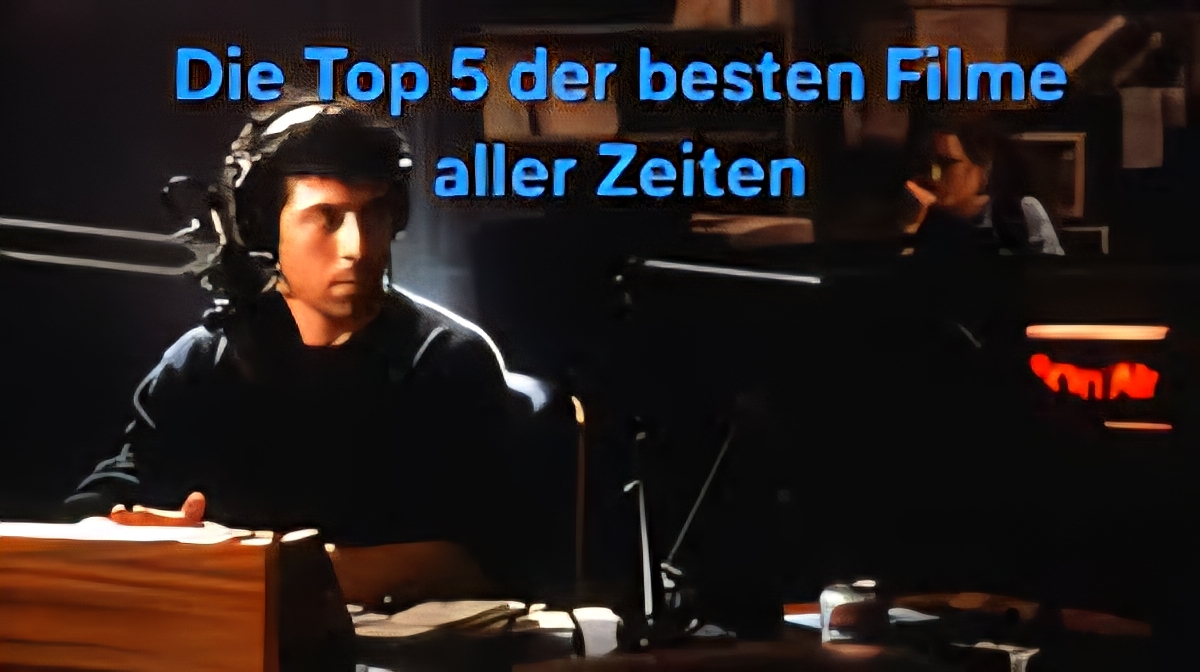 Top-Ten meiner All-Time Lieblingsfilme 2/2