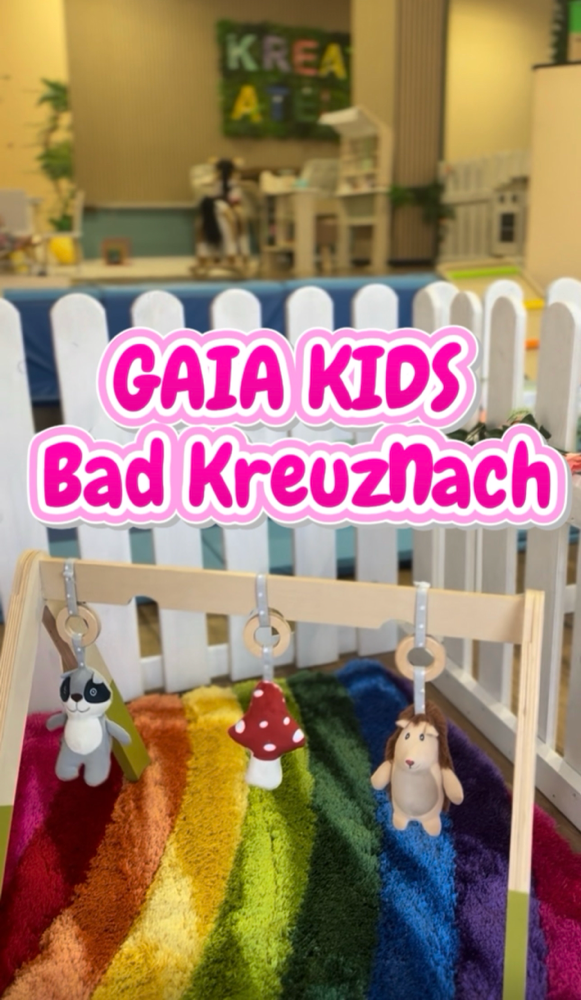GAIA Kids Bad Kreuznach – Ein Ort, den Familien nicht verpassen sollten