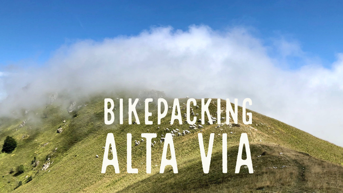 Bikepacking Alta Via