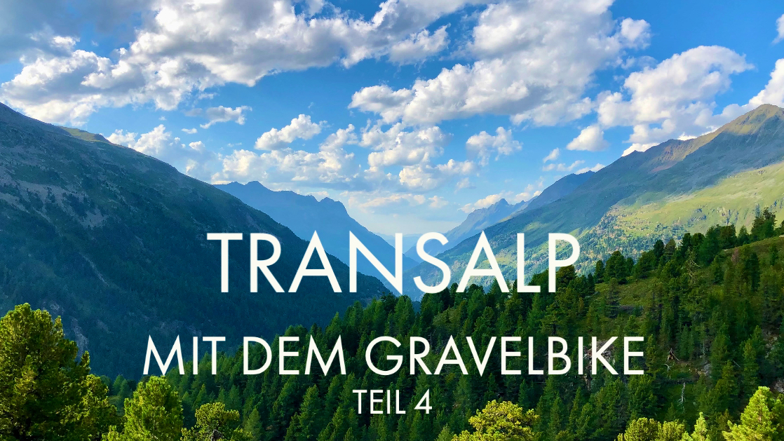 Transalp mit dem Gravelbike - der Reisebericht