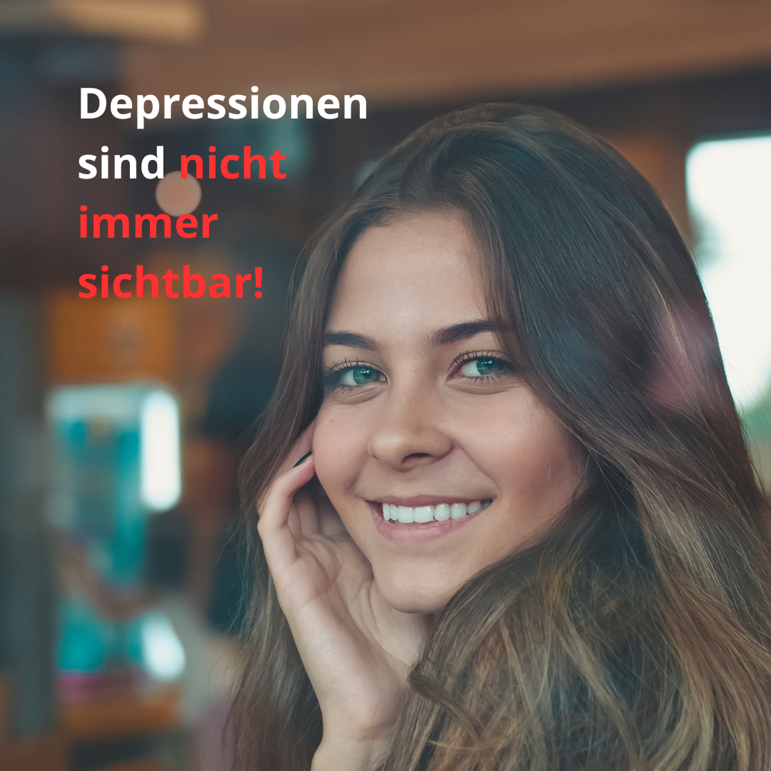 Depressionen sind nicht immer sichtbar
