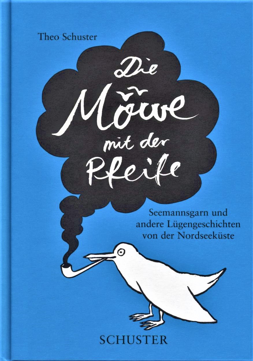 "Die Möwe mit der Pfeife" (Text: Theo Schuster)
