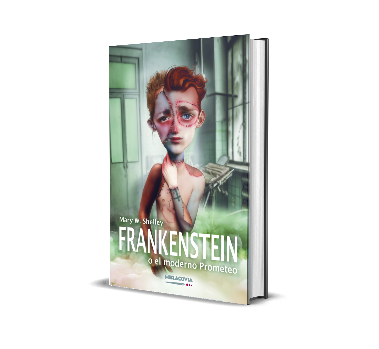 Frankenstein o el moderno Prometeo