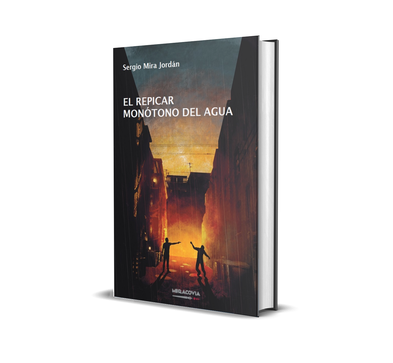 El repicar monótono del agua