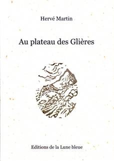Au plateau des Glières - Editions de La Lune Bleue