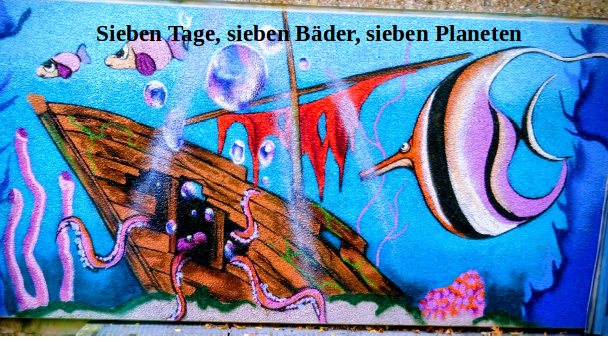Sieben Tage, sieben Bäder, sieben Planeten
