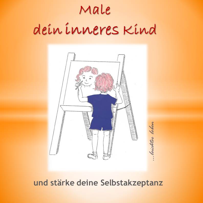 Inneres Kind malen - neusehland-akademies Webseite!