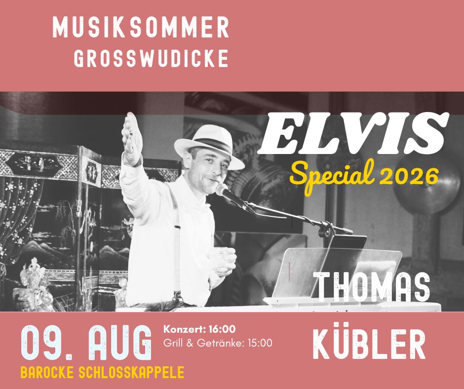 Musiksommer Großwudicke: Elvis Tribute in Großwudicke 2026 | Thomas Kübler live