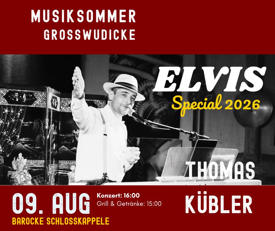 Musiksommer Großwudicke: Elvis Tribute in Großwudicke 2026 | Thomas Kübler live