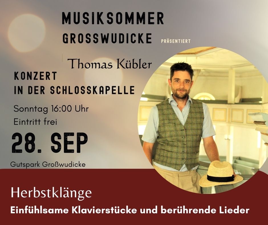 Herbstklänge 28. September – Musiksommer Finale in Großwudicke mit Thomas Kübler