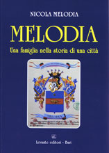 Copertina del libro: "Melodia. Una famiglia nella storia di una città" (Sulla copertina è rappresentato lo stemma araldico della famiglia Melodia