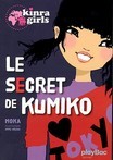 "Kinra girls : Kumiko" de Moka