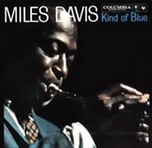 Ecouter Miles Davis ♪ Kind of blue ♫ 