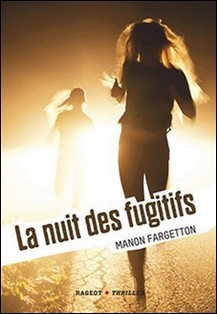 Rageot, 2015, 224 p. (Thriller)