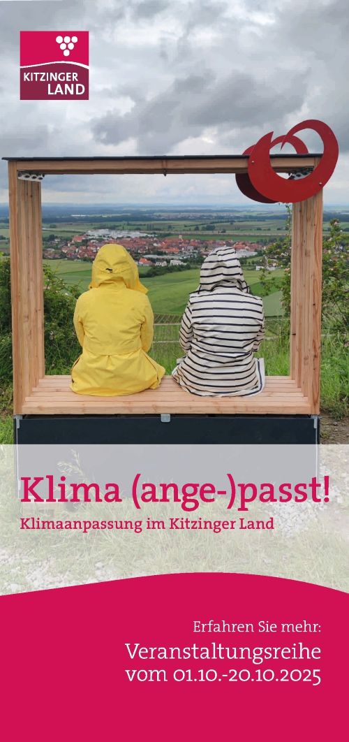 Veranstaltungsreihe "Klima (ange-)passt!" im Landkreis Kitzingen