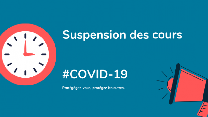 Suspension des cours - Prévention COVID-19