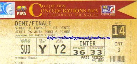 Coupe Confédérations 2003 : France - Turquie 1/2 Finale
