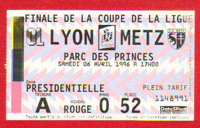 Finale 1996 FC Metz 0 - 0  (5-4 tab) Olympique Lyonnais 