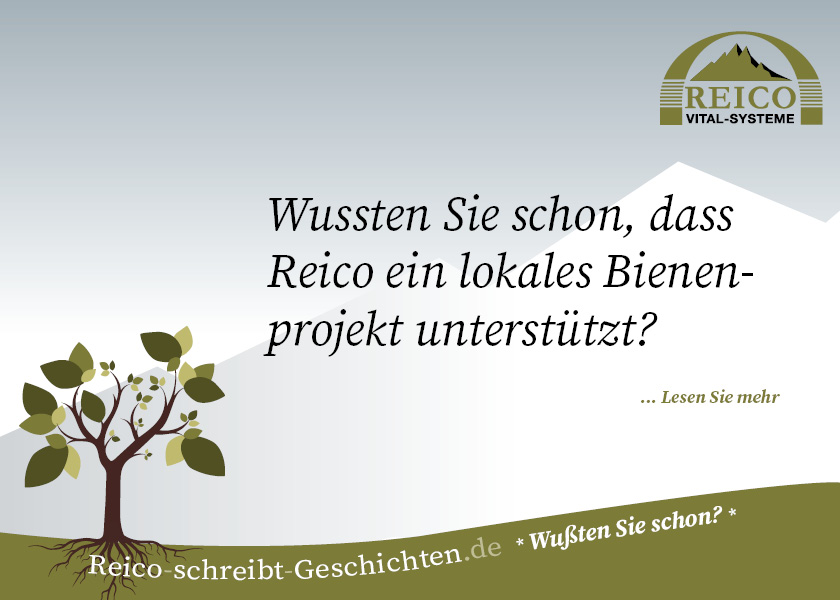 20.05.2022  Heute ist Weltbienentag - bei Reico jeden Tag!