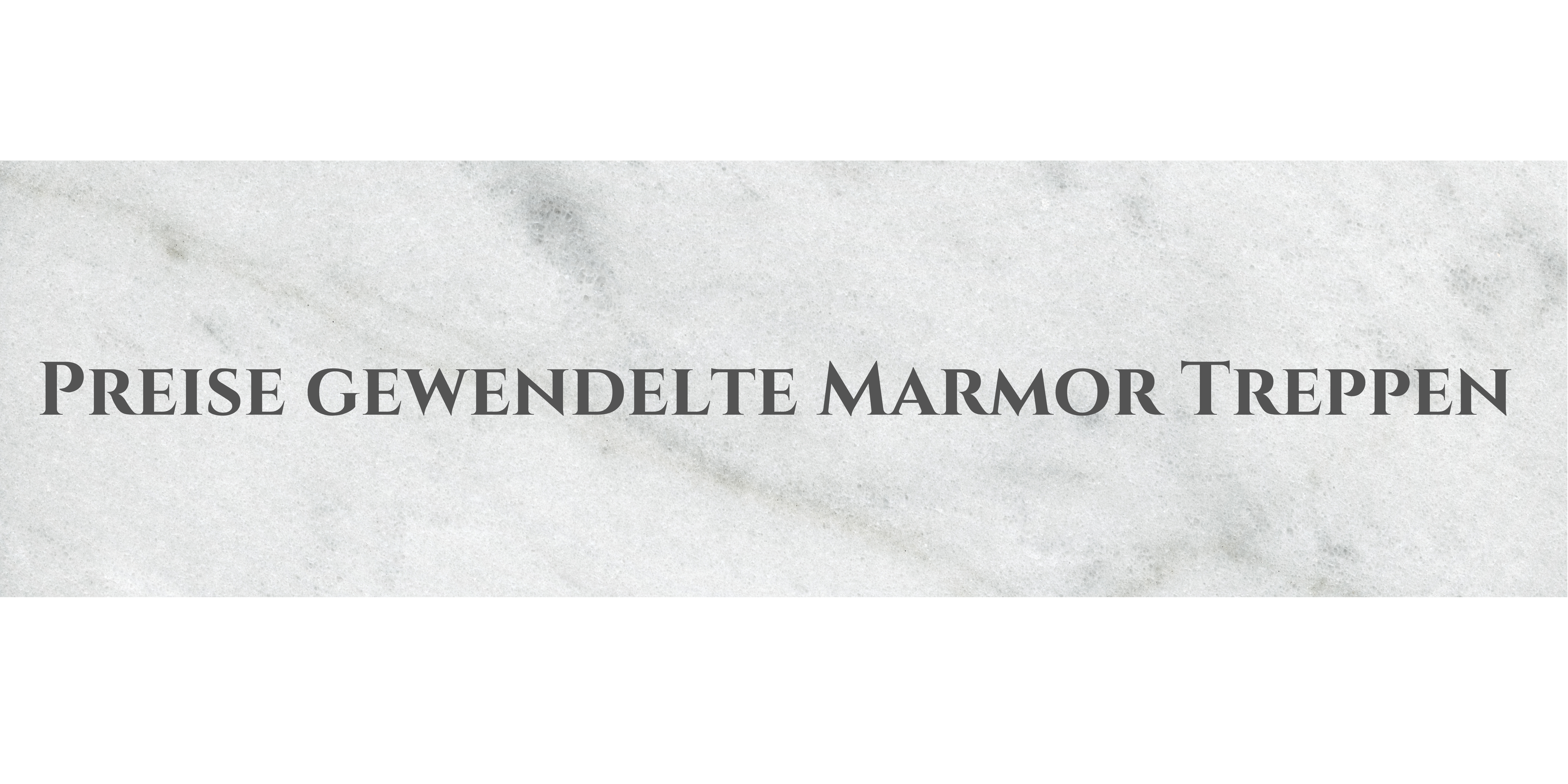 Preisliste Marmor Treppen gewendelt