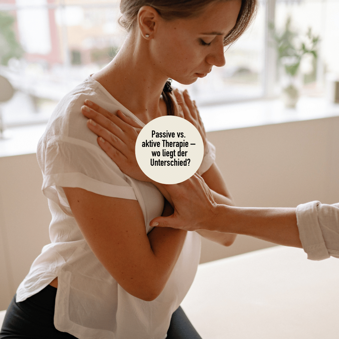 Physio aktiv oder passive Therapie?