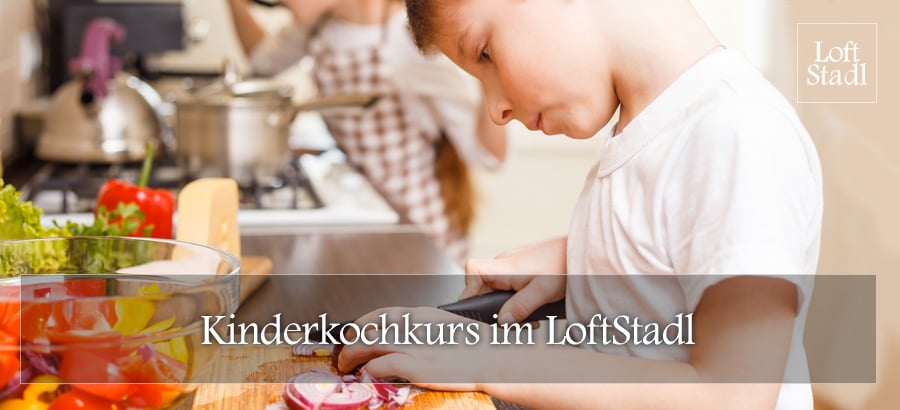 Kinderkochkurs im LoftStadl in Landshut