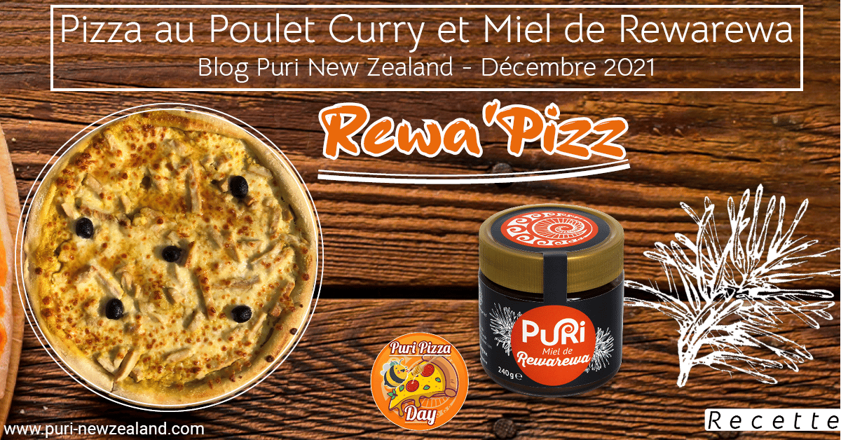 Pizza au Poulet Curry et Miel de Rewarewa