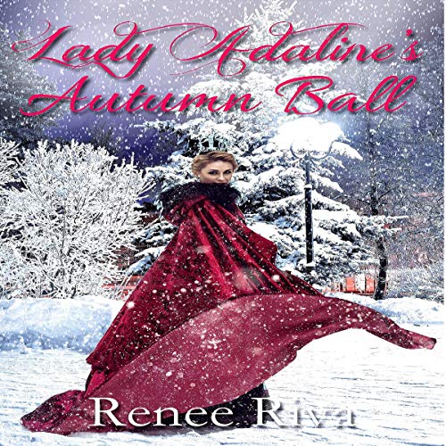 New Release! Audiobook: Lady Adaline's Autum Ball