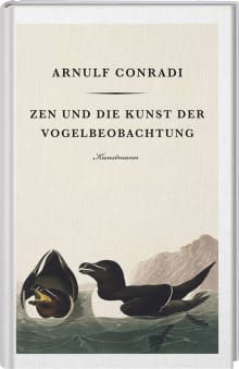 Zen und die Kunst der Vogelbeobachtung