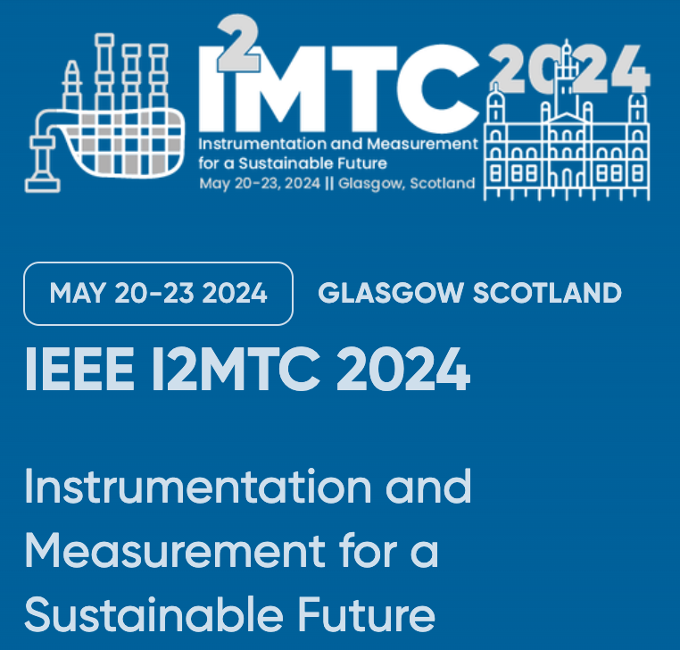 CELISCA at IEEE I2MTC 2024 in Glasgow