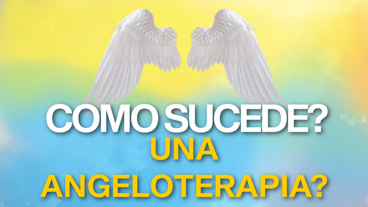 Angeloterapia O Terapia Angelical Que Es?