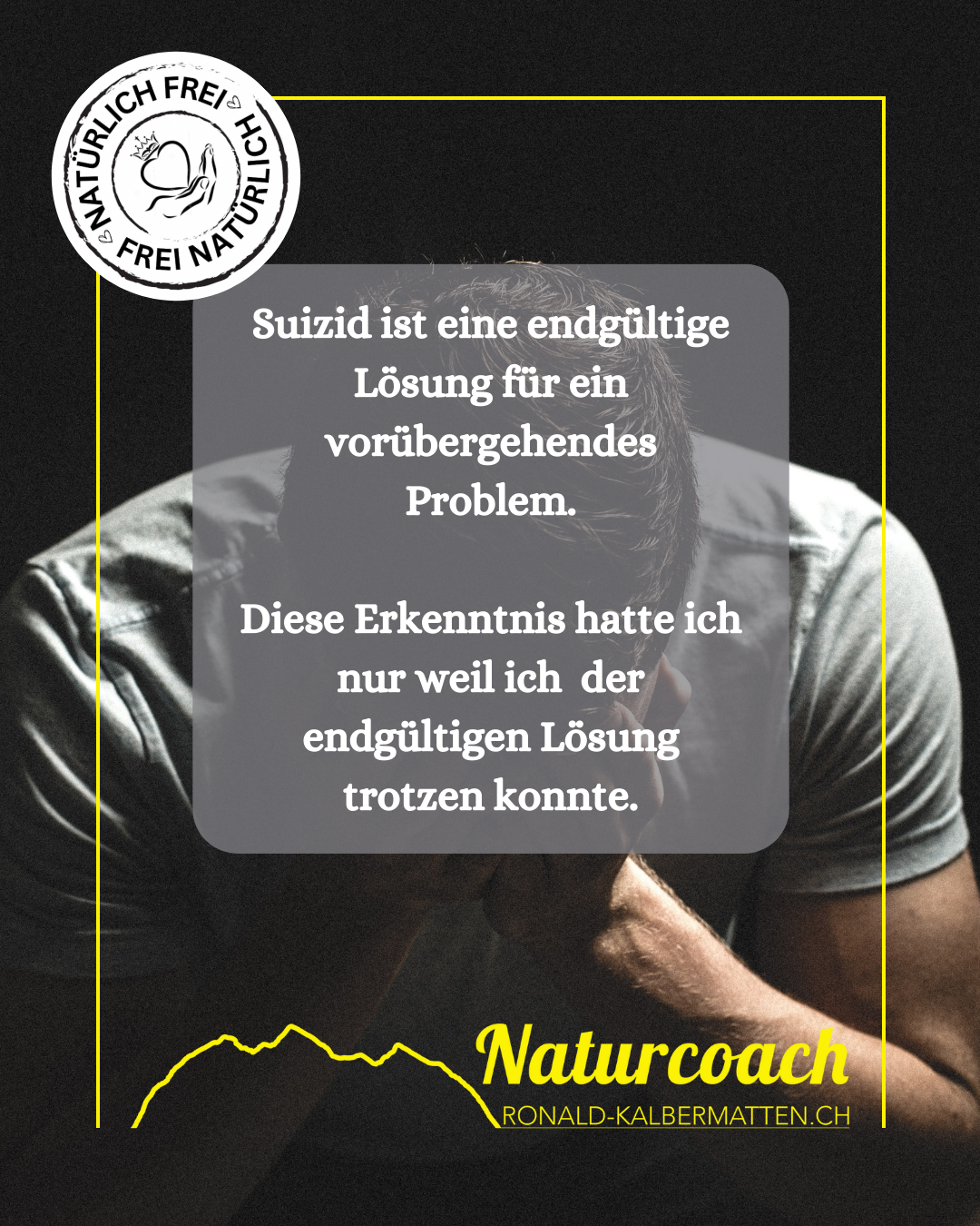 Suizid ist eine endgültige...