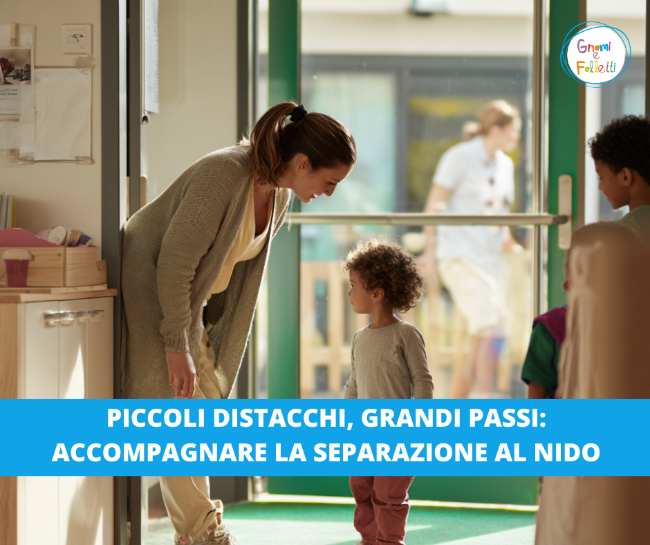 Piccoli distacchi, grandi passi: accompagnare la separazione al nido