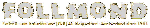 Follmond der Freizeit- und Naturfreunde (FUN) St. Margrethen
