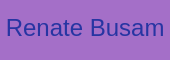 renate-busams Webseite!