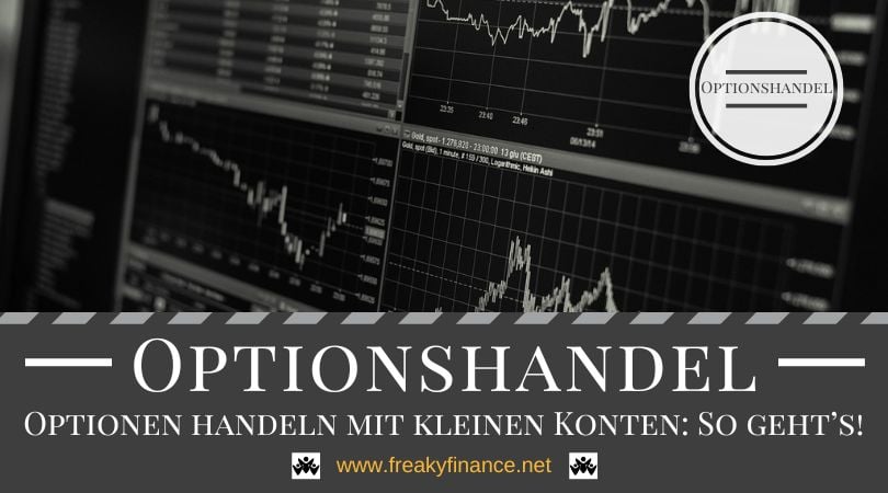 Optionen handeln mit kleinen Konten: So geht's!