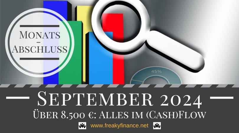Über 8.850 € im September: Alles im (Cash)Flow - Monatsabschluss September 2024