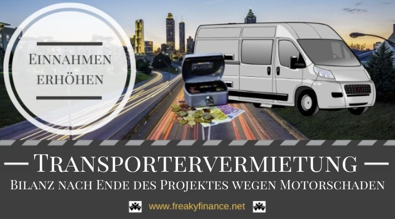 Gesamtbilanz nach 6,5 Jahren Transportervermietung in Deutschland mit einem Partner