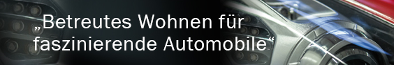 Betreutes Wohnen für faszinierende Sportwagen