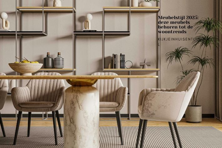 Meubelstijl 2025: deze meubels behoren tot de woontrends