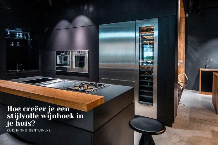 Hoe creëer je een stijlvolle wijnhoek in je huis?