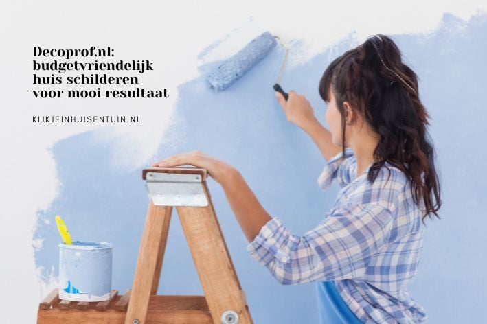 Decoprof.nl: budgetvriendelijk huis schilderen voor mooi resultaat