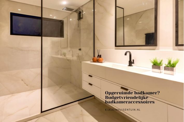 Opgeruimde badkamer? Budgetvriendelijke badkameraccessoires