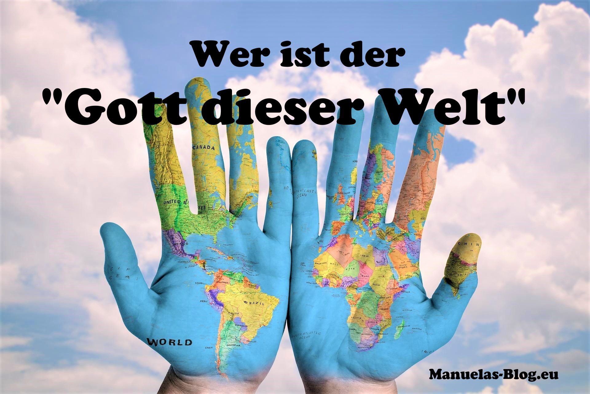 Wer ist der "Gott dieser Welt"?