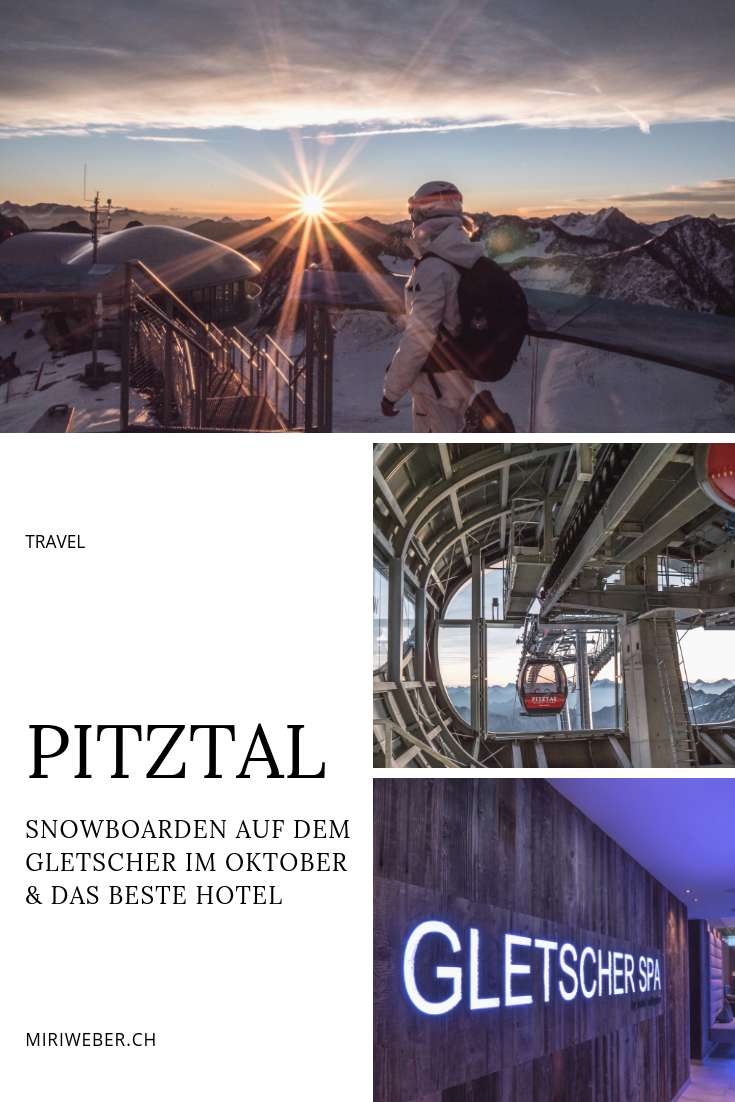 Pitztal, Pitztaler Gletscher, Oktober, Ski fahren, snowboarden, 3440m, Hotel Wildspitze, Österreich, Aussichts Plattform, Tirol, höchste Seilbahn, Travel, Blog, Schweiz, schweizer Travel Bloggerin
