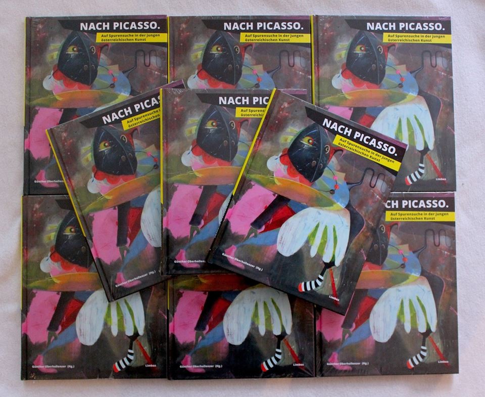 NACH PICASSO Auf Spurensuche in der jungen österreichischen Kunst Günther Oberhollenzer (Hg.) Limbus Verlag - im Buchhandel erhältlich