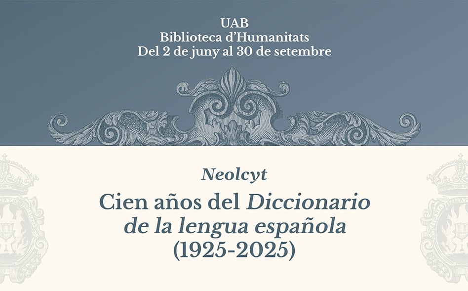 Exposición "Cien años del Diccionario de la lengua española (1925-2025)"